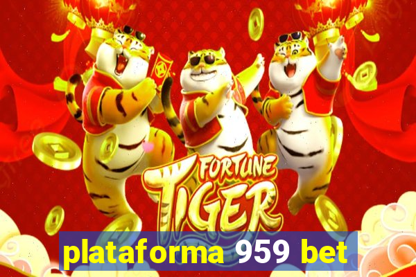 plataforma 959 bet